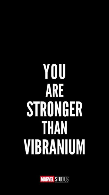 You are Stronger than Vibranium iPhone Wallpaper