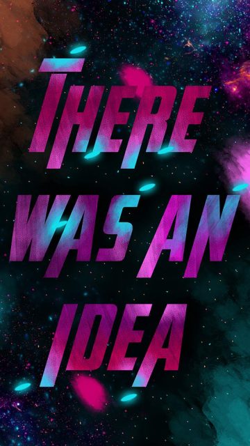 There Was an Idea iPhone Wallpaper