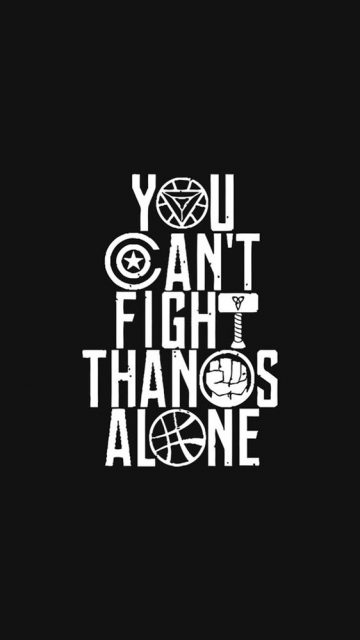 You Cant Fight Thanos Alone iPhone Wallpaper