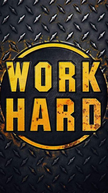 Work Hard iPhone Wallpaper