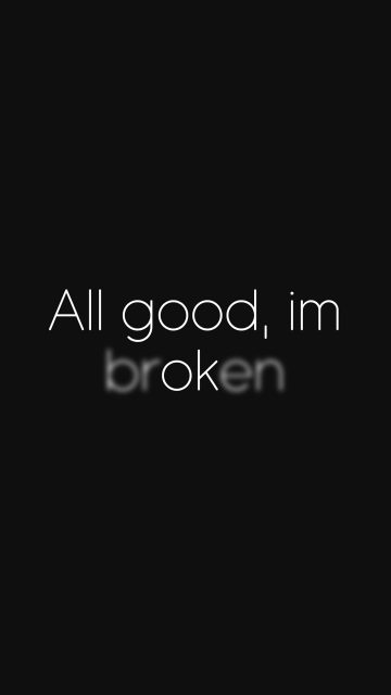 I am Broken iPhone Wallpaper