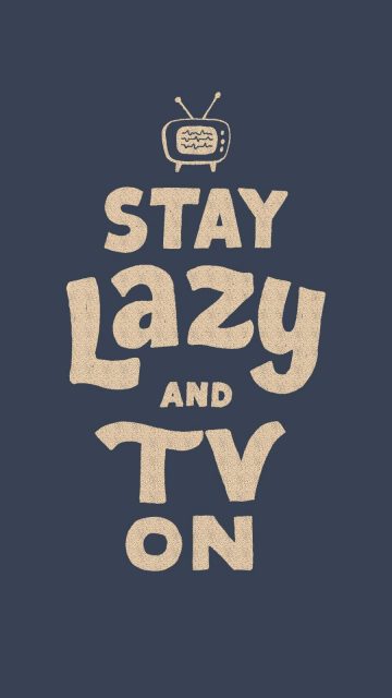 Stay Lazy iPhone Wallpaper