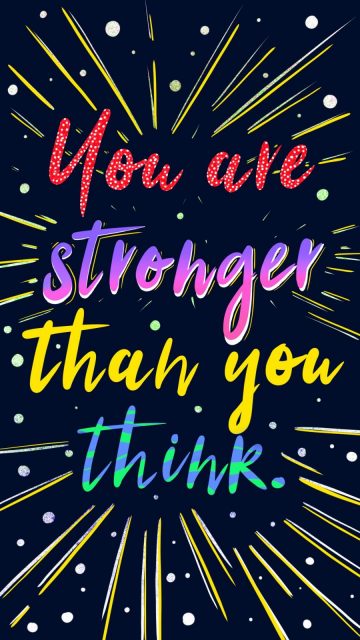 Stronger Than You Think iPhone Wallpaper