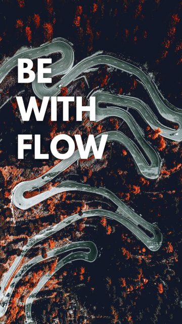 Be with Flow iPhone Wallpaper