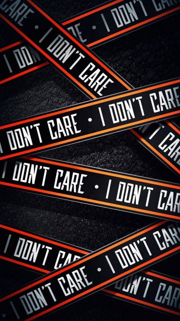 I Dont Care iPhone Wallpaper