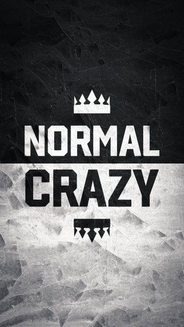 Normal or Crazy