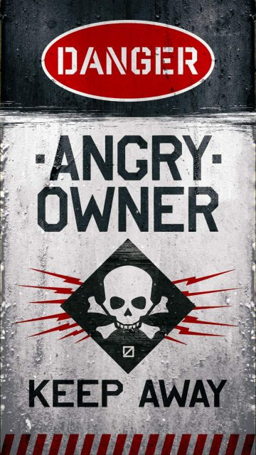Danger Angry Owner iPhone Wallpaper