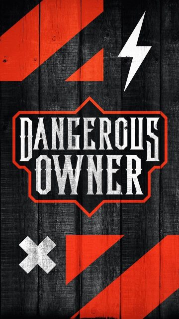 Dangerous Owner Wallpaper