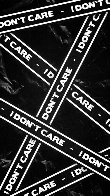 I Dont Care iPhone Wallpaper