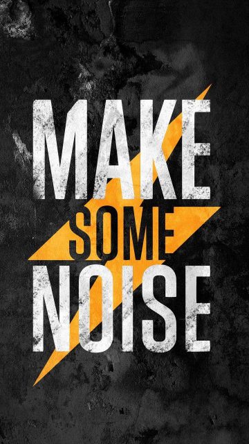 Make Some Noise iPhone Wallpaper