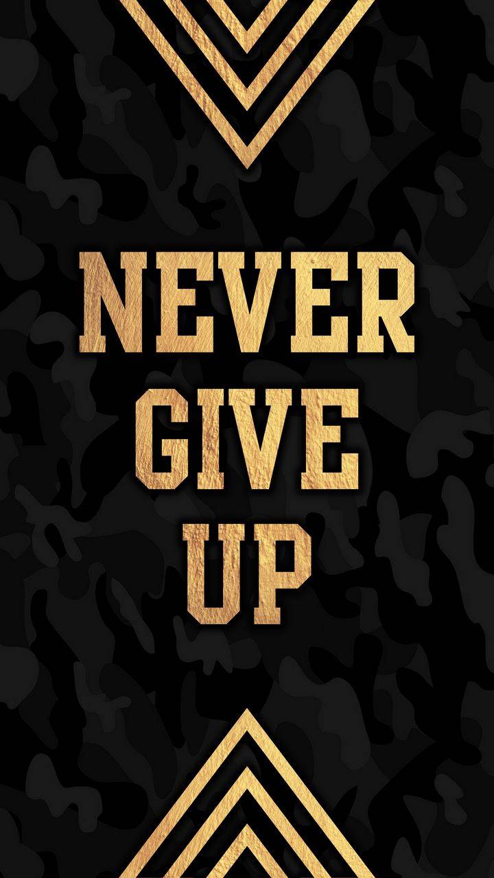 Never Give Up Background iPhone Wallpaper