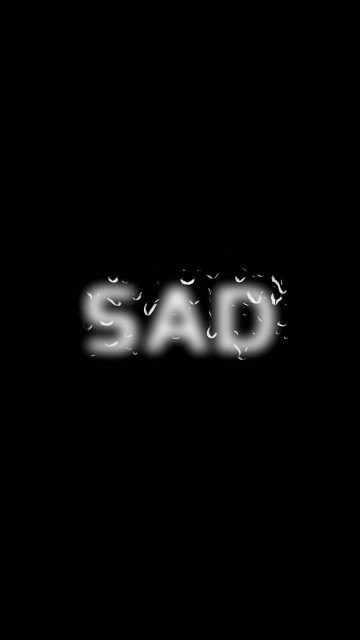 SAD iPhone Wallpaper