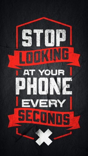 Stop Looking at your Phone iPhone Wallpaper