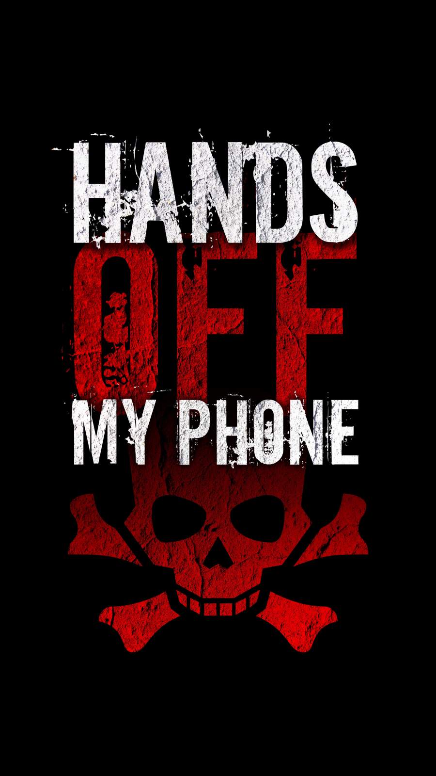 Hands off My Phone