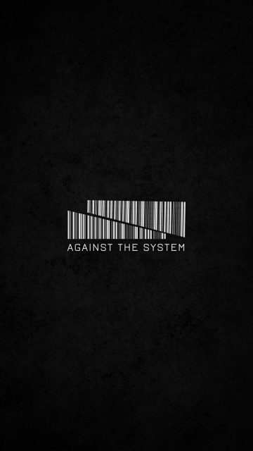Against the System