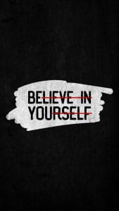 Believe in Yourself iPhone Wallpaper