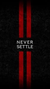 Never Sattle iPhone Wallpaper