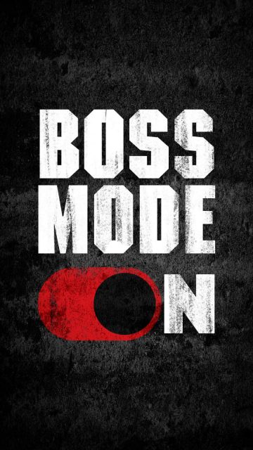 BOSS MODE ON