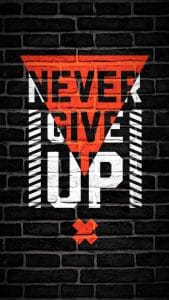Never Give Up Wallpaper