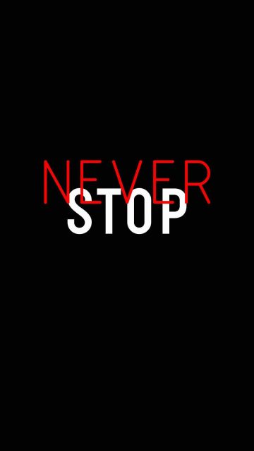 Never Stop iPhone Wallpaper