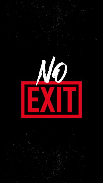 No Exit iPhone Wallpaper