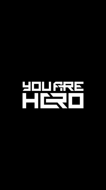 You Are Hero iPhone Wallpaper