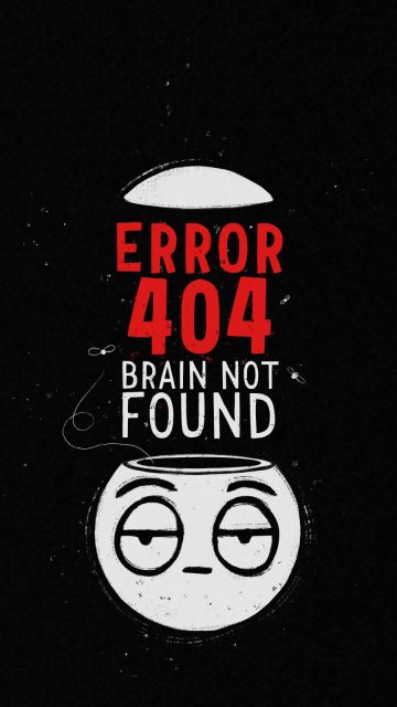 Error 404 Brain Not Found