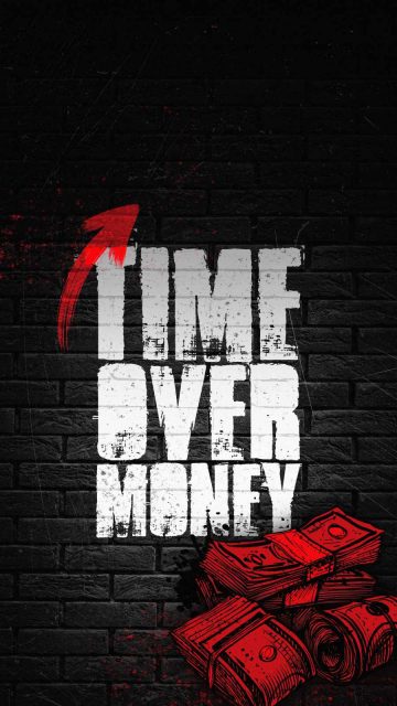 Time Over Money