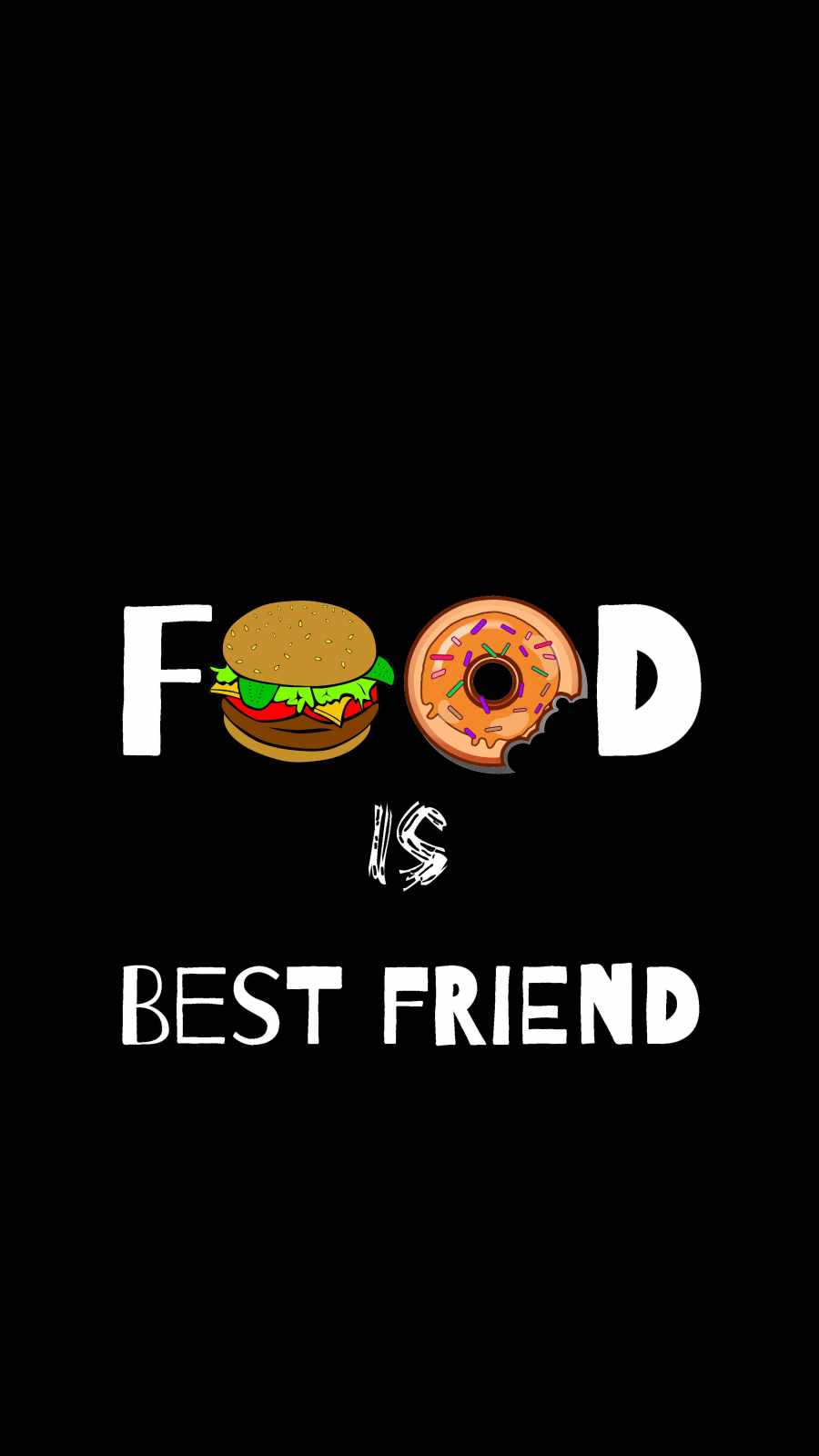 Food is My Best Friend