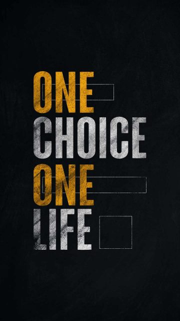 One Choice One Life