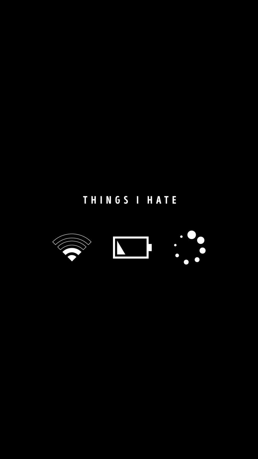 Things i Hate iPhone Wallpaper