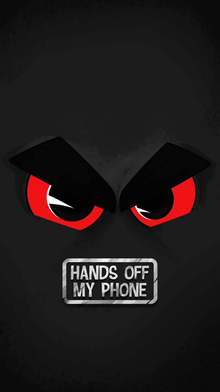Hands off My Phone iPhone Wallpaper