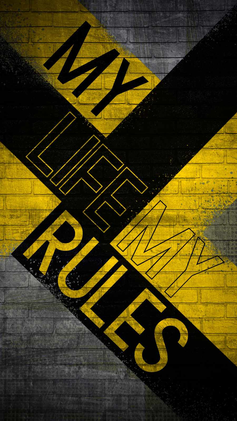 My Life my Rules iPhone Wallpaper 1