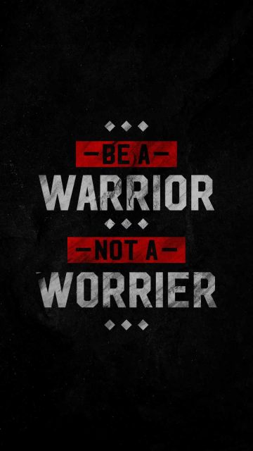 Be a Warrior iPhone Wallpaper