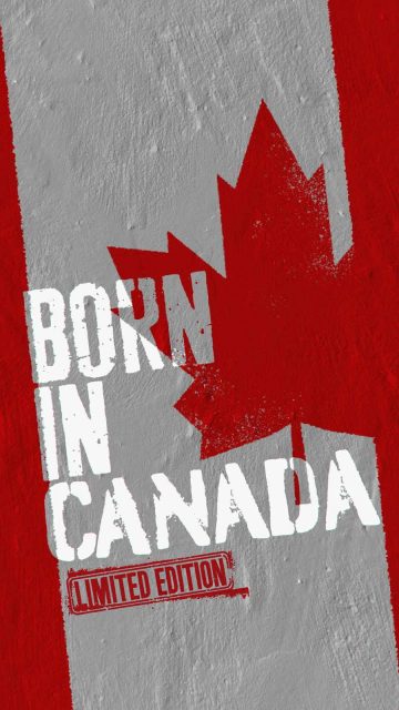 Born in Canada iPhone Wallpaper