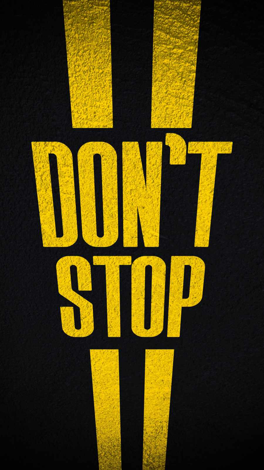 Dont Stop iPhone Wallpaper