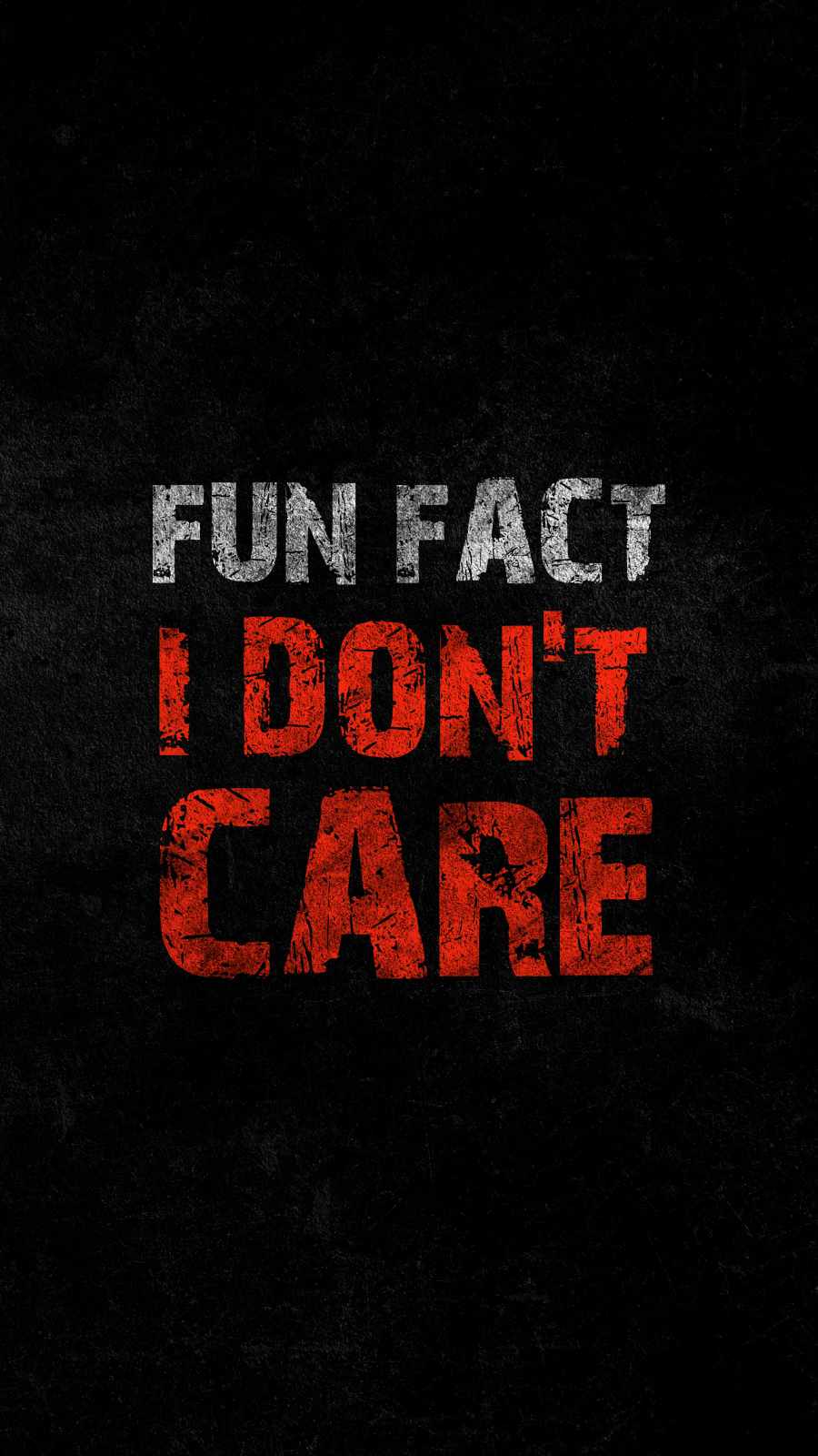 Fun Fact I Dont Care IPhone Wallpaper - IPhone Wallpapers : iPhone ...