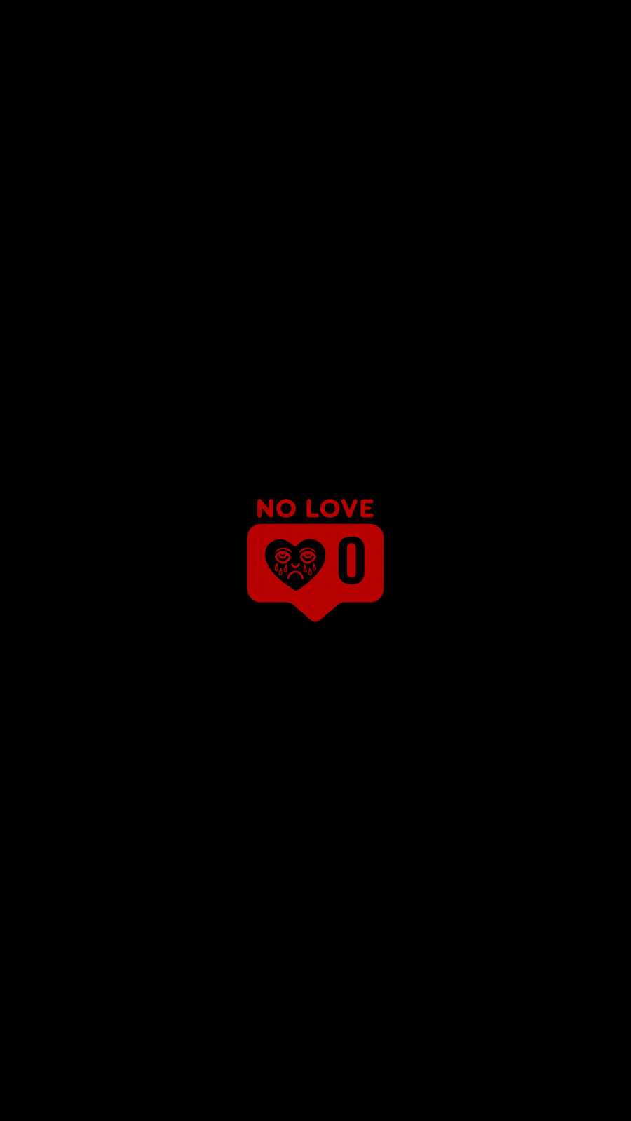 No Love for me iPhone Wallpaper