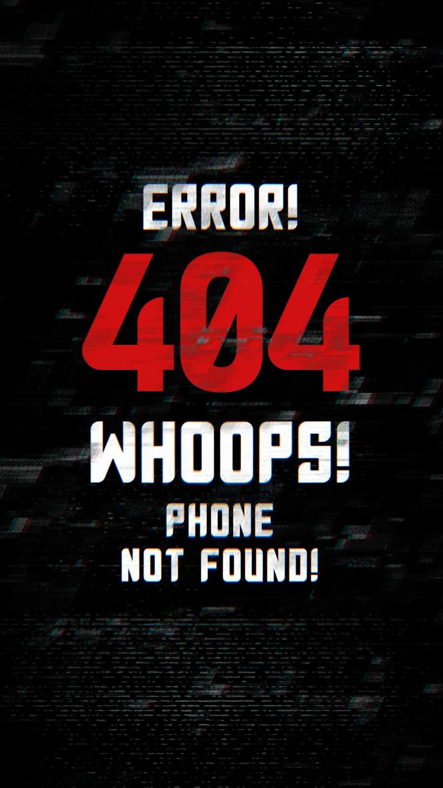 Error 404 Phone Not Found iPhone Wallpaper