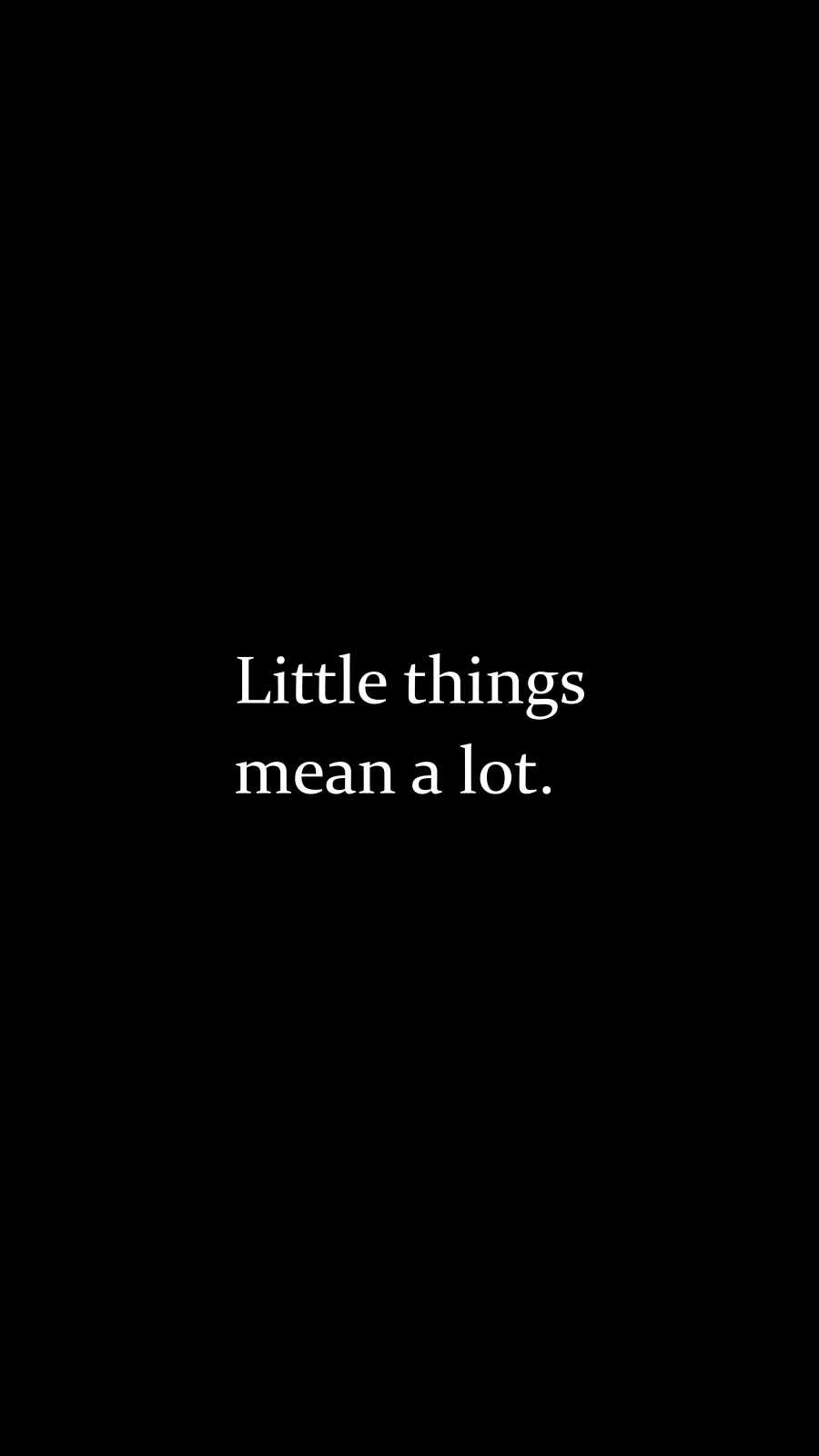Little Things Mean Alot iPhone Wallpaper