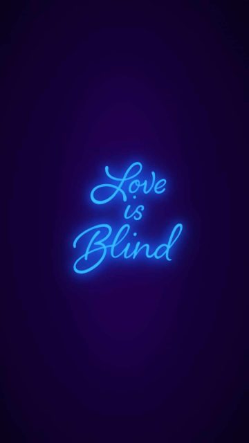 Love is Blind iPhone Wallpaper