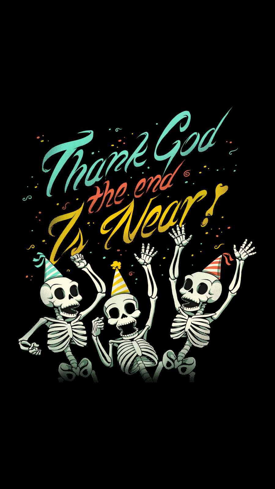 Thank God The End is Near iPhone Wallpaper