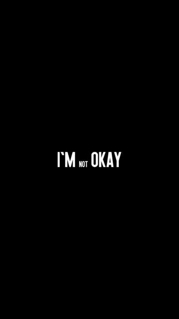 Im Not Okay iPhone Wallpaper