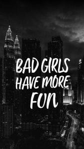 Bad Girls have More Fun iPhone Wallpaper