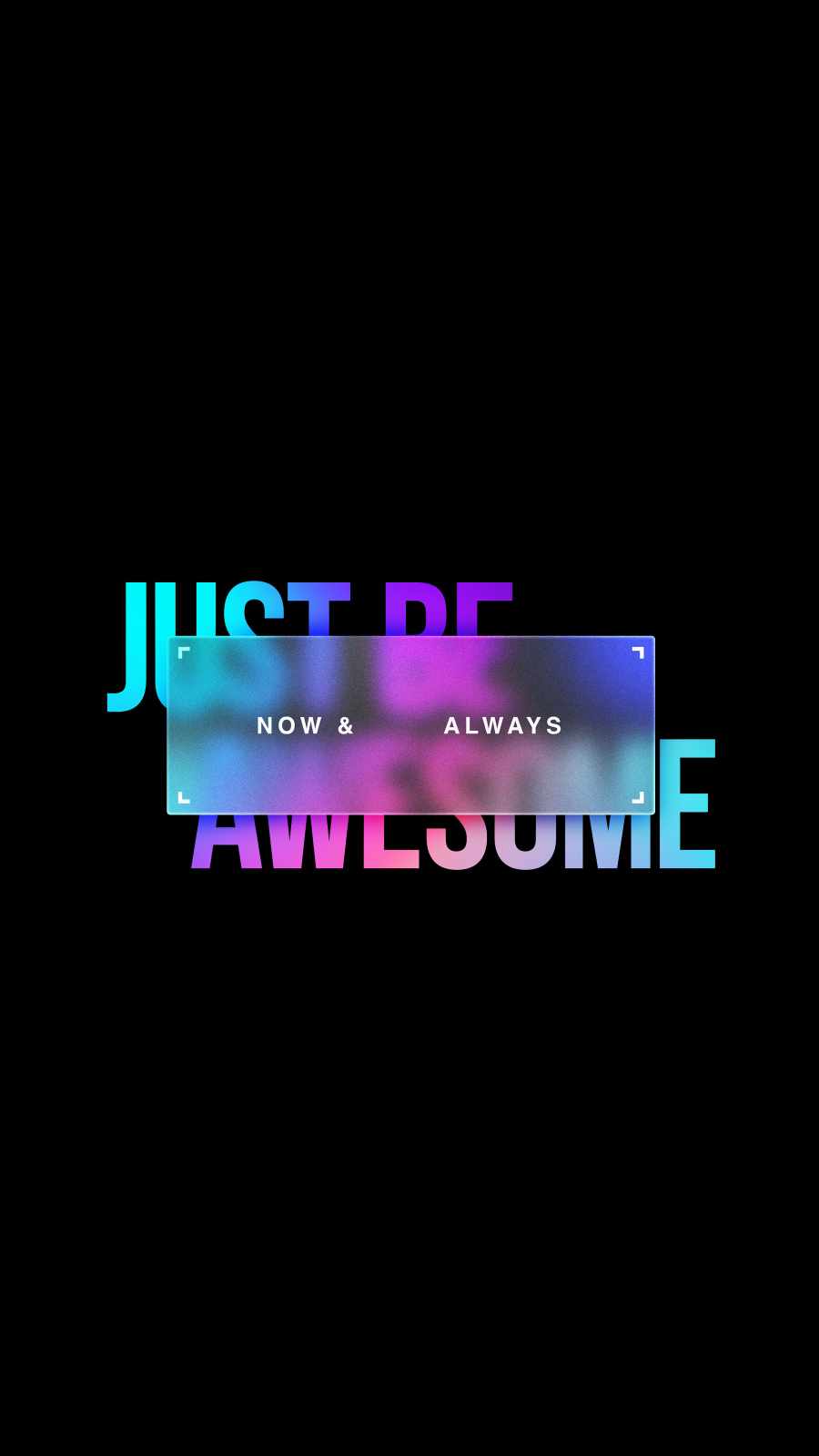 Just Be Awesome Always iPhone Wallpaper