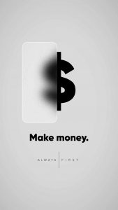 Make Money Always First iPhone Wallpaper