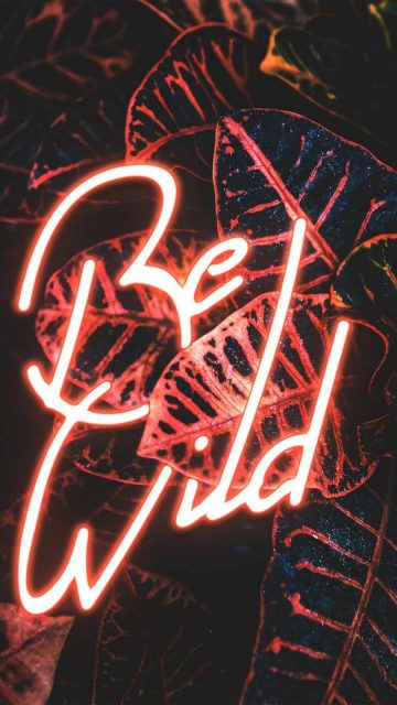 Be wild iPhone Wallpaper