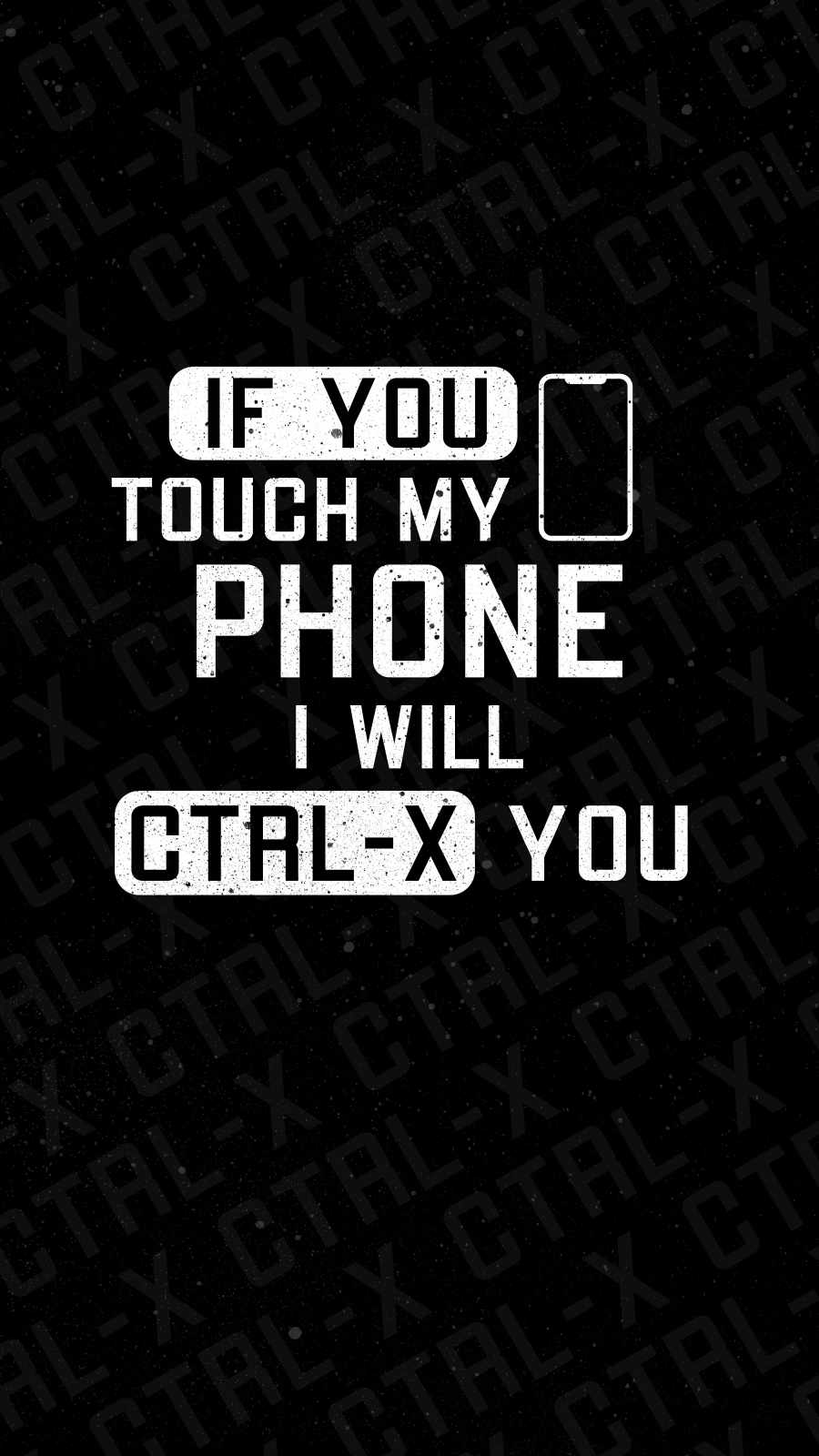 Dont Dare to Touch My Phone iPhone Wallpaper