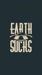 Earth Sucks iPhone Wallpaper