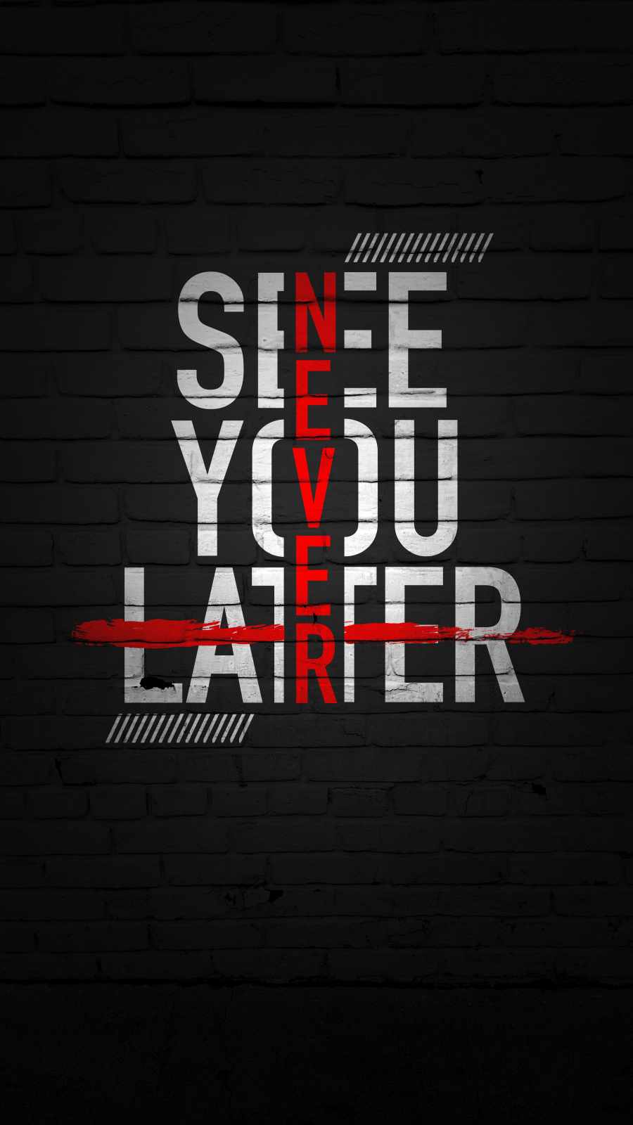 See You Never iPhone Wallpaper
